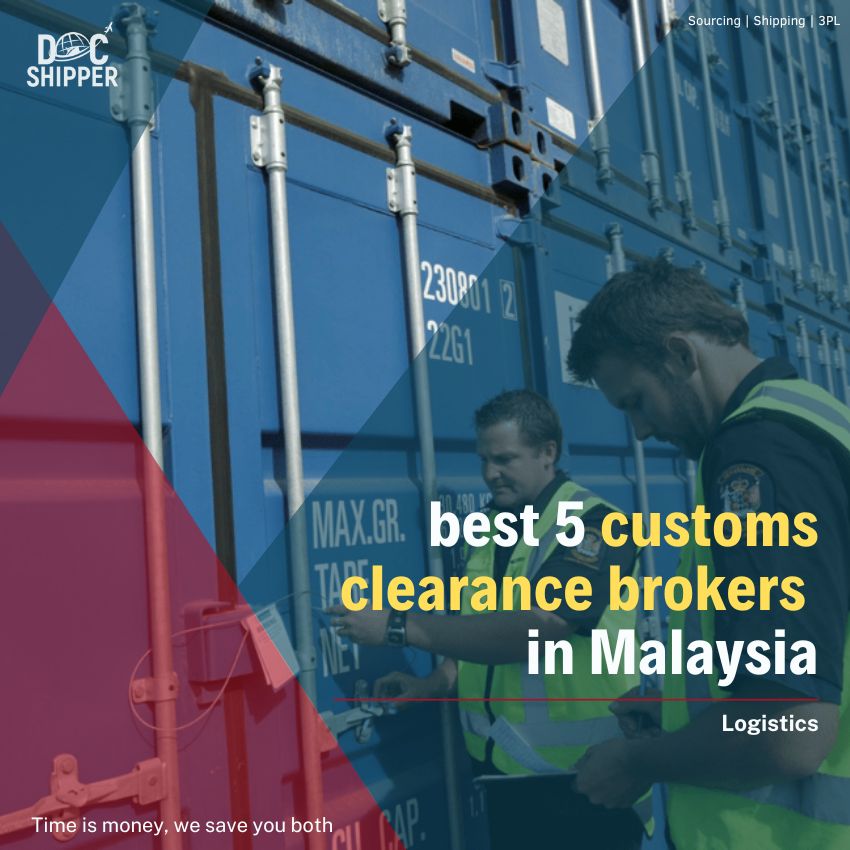 best 5 customs broker in Malaysia